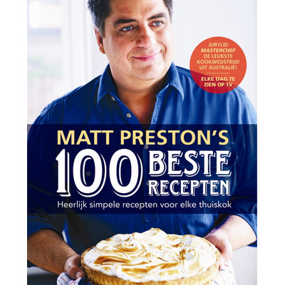 Image of Matt Preston's 100 beste recepten