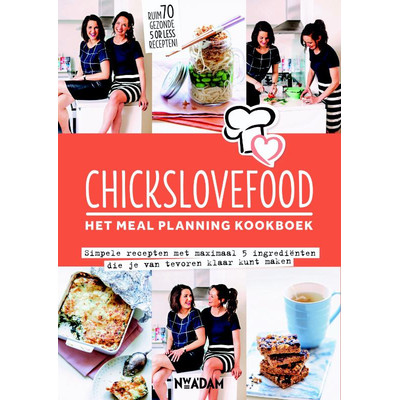 Image of Chicks Love Food, Het Meal Planning Kookboek